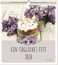 Ein tägliches Fest 2026 – Wandkalender
