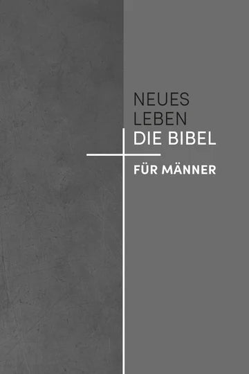 Neues Leben - Die Bibel für Männer