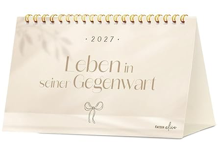 Leben in seiner Gegenwart 2027 (Postkartenkalender)