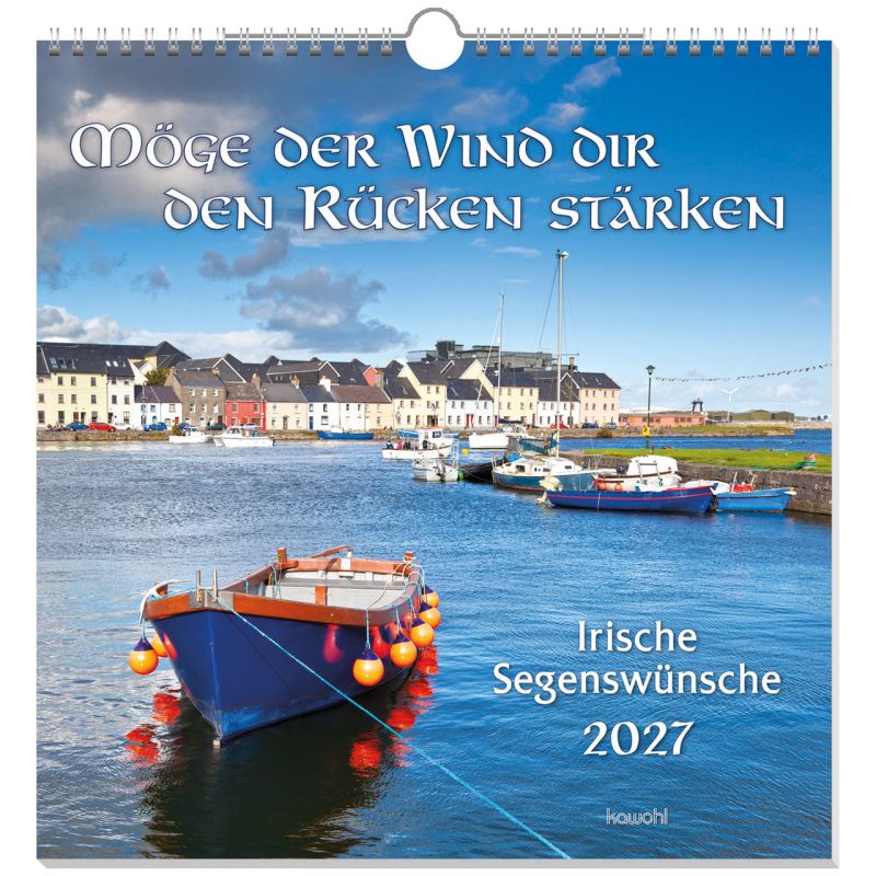 Möge der Wind dir den Rücken stärken 2027 (Wandkalender)