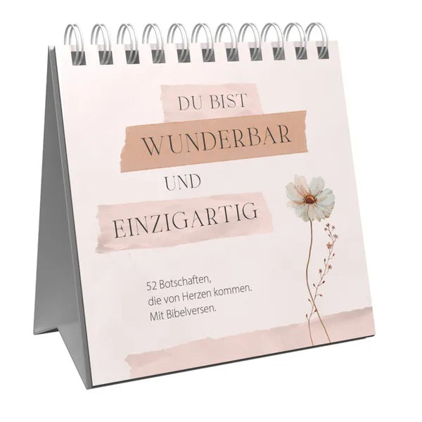 Du bist wunderbar und einzigartig – 52 Botschaften, die von Herzen kommen. Mit Bibelversen.