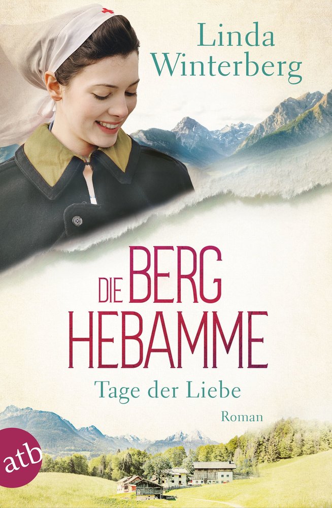 Die Berghebamme "Hoffnung der Frauen" Band 1