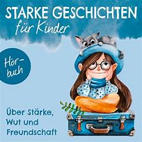 Starke Geschichten für Kinder - Folge 3 (Hörbuch-CD)