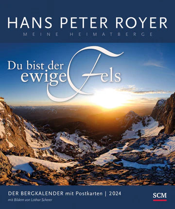 Du bist der ewige Fels 2024 (Postkartenkalender)