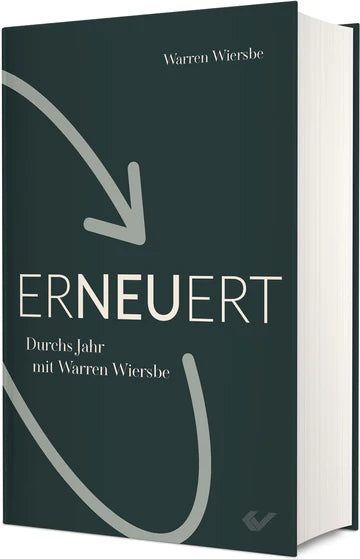 Erneuert - Durchs Jahr mit Warren Wiersbe