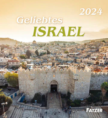 Geliebtes Israel 2024 (Aufstellkalender)