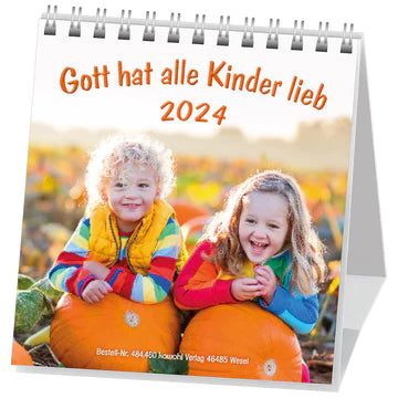 Gott hat alle Kinder lieb 2024 (Aufstellkalender)