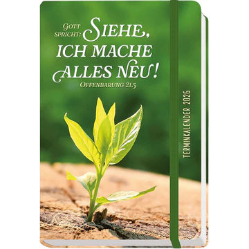 Gott spricht: Siehe, ich mache alles neu 2026 (Maxi-Notice-Terminkalender)