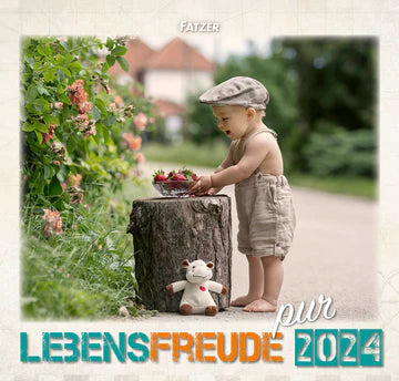 Lebensfreude pur 2024 (Wandkalender)