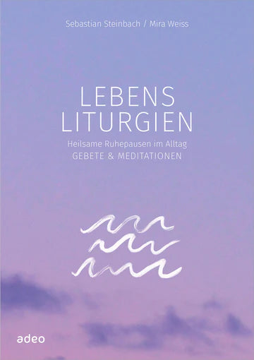 Lebensliturgien