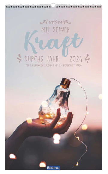Mit Seiner Kraft durchs Jahr 2024 (Poster-Kalender)