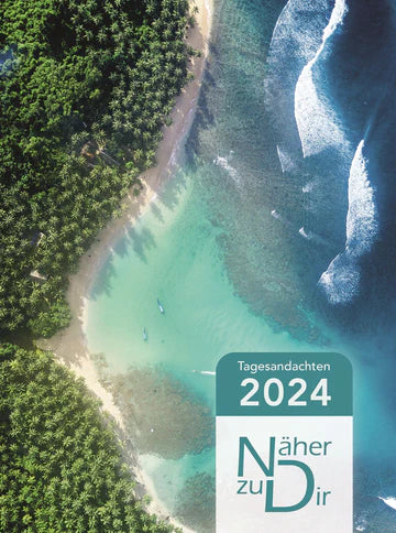 Näher zu Dir 2024 Andachtsbuch