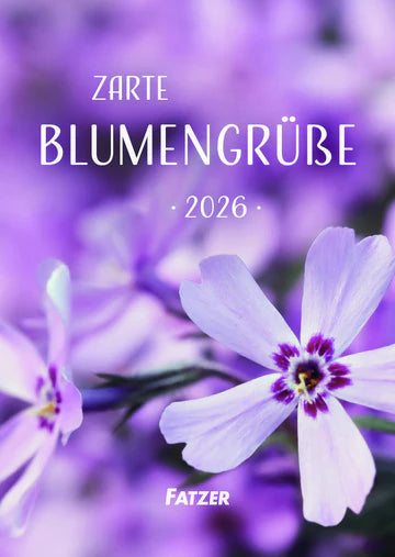 Zarte Blumengrüße 2026 (Aufstellkalender)