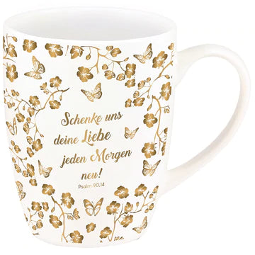 Schenke uns deine Liebe jeden Morgen neu! (Tasse)