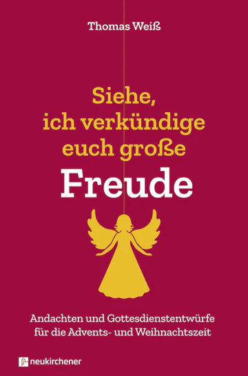 Siehe, ich verkündige euch große Freude