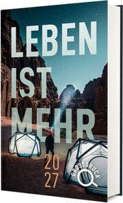 Leben ist mehr 2027 - Buchkalender Großdruck (gebunden)