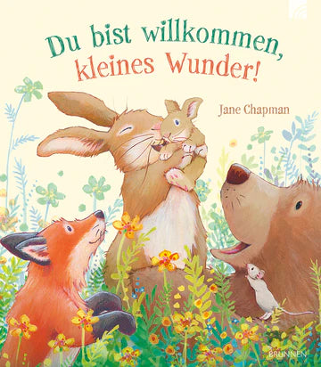 Du bist willkommen, kleines Wunder!