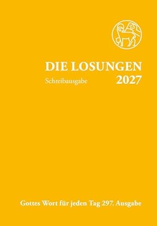 Losungen 2027 - Schreibausgabe (Schweizer Ausgabe - gelb)