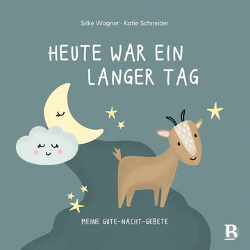 Heute war ein langer Tag - Meine Gute-Nacht-Gebete