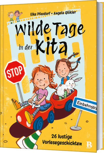 Wilde Tage in der Kita - 26 lustige Vorlesegeschichten