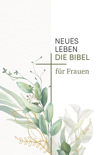 Neues Leben - Die Bibel für Frauen