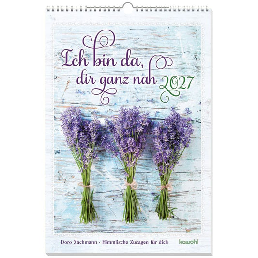 Ich bin da, dir ganz nah 2027 (Wandkalender)