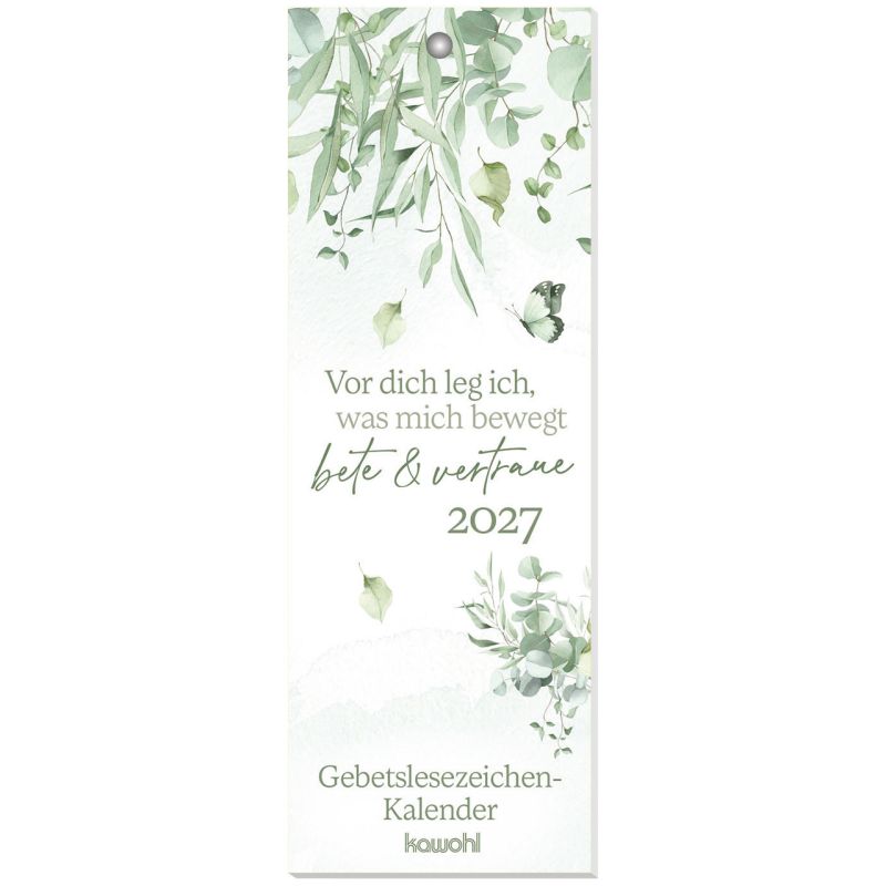 Vor dich leg ich, was mich bewegt 2027 (Lesezeichen-Kalender)