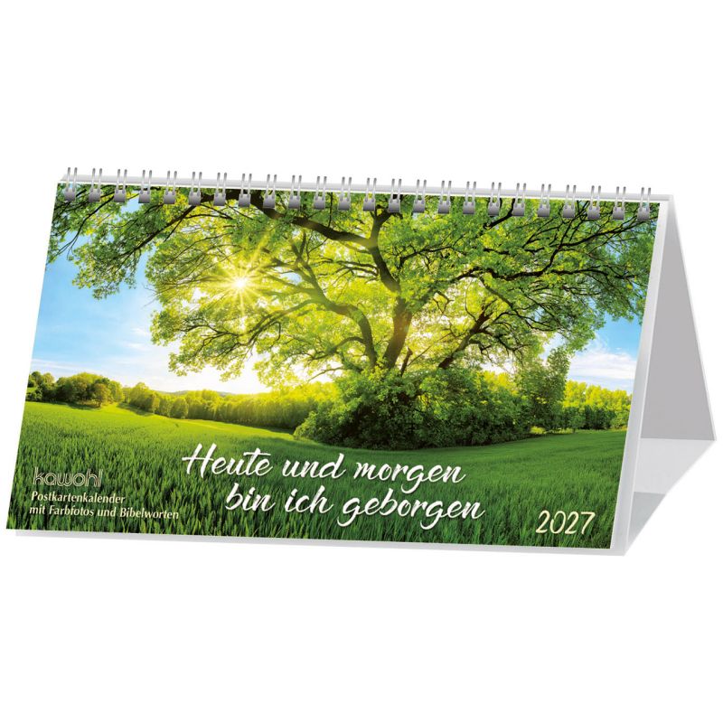 Heute und morgen bin ich geborgen 2027 (Postkartenkalender)