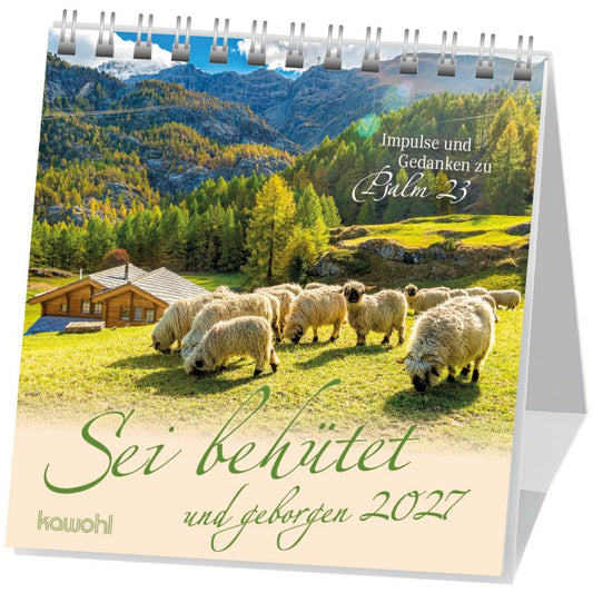 Sei behütet und geborgen 2027 (Aufstellkalender)