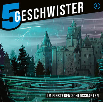 5 Geschwister - Im finsteren Schlossgarten - Folge 41 (Hörspiel CD)