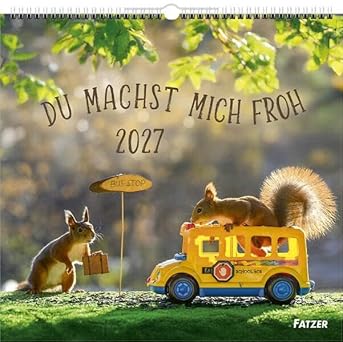 Du machst mich froh 2027 (Wandkalender)