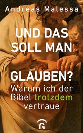 Und das soll man glauben