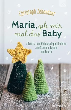 Maria, gib mir mal das Baby