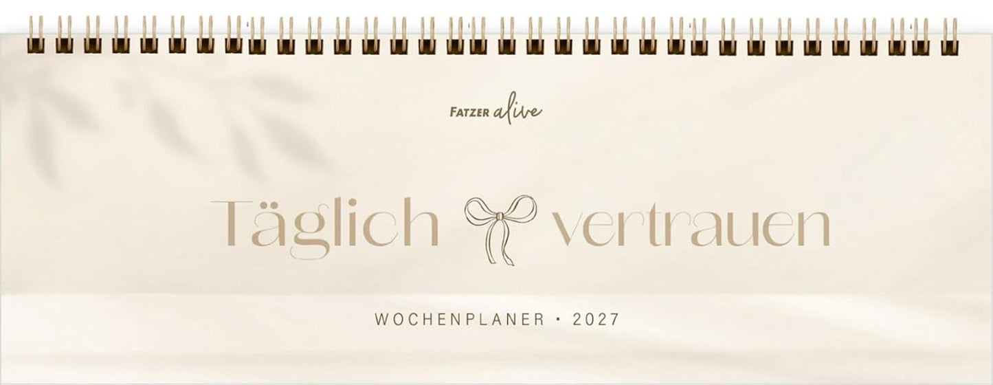 Täglich vertrauen 2027 (Tisch-Wochenplaner)