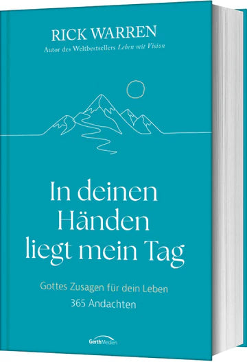 In deinen Händen liegt mein Tag