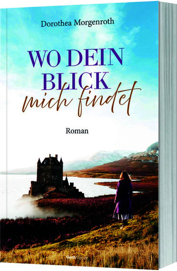 Wo dein Blick mich findet