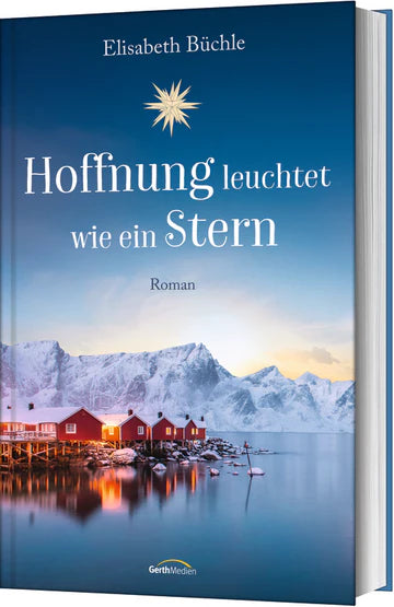 Hoffnung leuchtet wie ein Stern