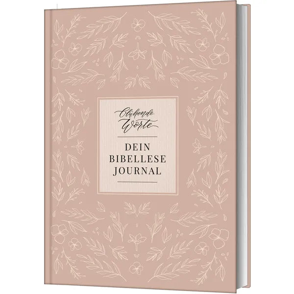 Blühende Worte. Dein Bibellese-Journal