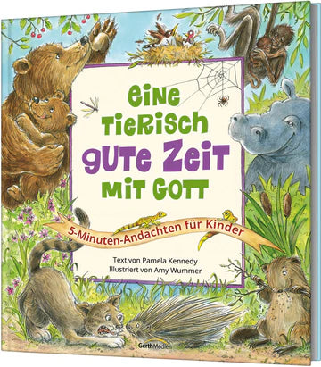 Eine tierisch gute Zeit mit Gott