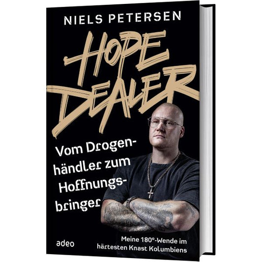 HOPE DEALER - Vom Drogenhändler zum Hoffnungsbringer