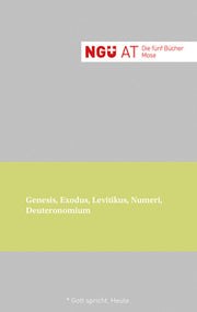 NGÜ AT: Die Fünf Bücher Mose