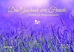Das Geschenk der Freude 2026 (Großdruck-Aufstellkalender)