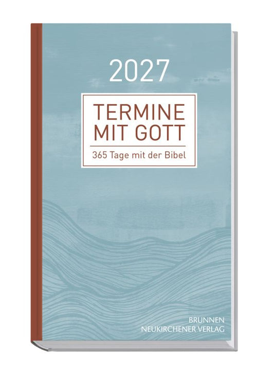 Termine mit Gott 2027 - 365 Tage mit der Bibel