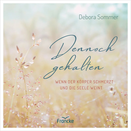 Dennoch gehalten