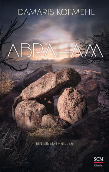 Abraham - Ein Bibel-Thriller