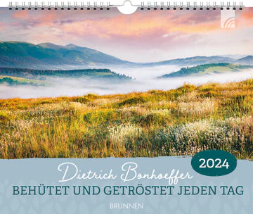 Behütet und getröstet jeden Tag 2024 (Wandkalender)