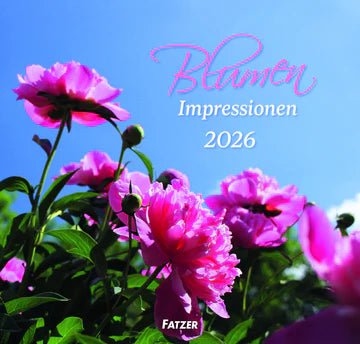 Blumen Impressionen 2026 (Wandkalender)