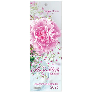 Den Augenblick geniessen 2026 (Lesezeichen-Kalender)