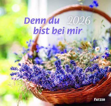 Denn du bist bei mir 2026 (Großdruck-Wandkalender)