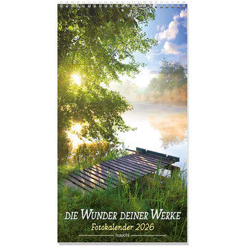 Die Wunder deiner Werke 2026 (Wandkalender)